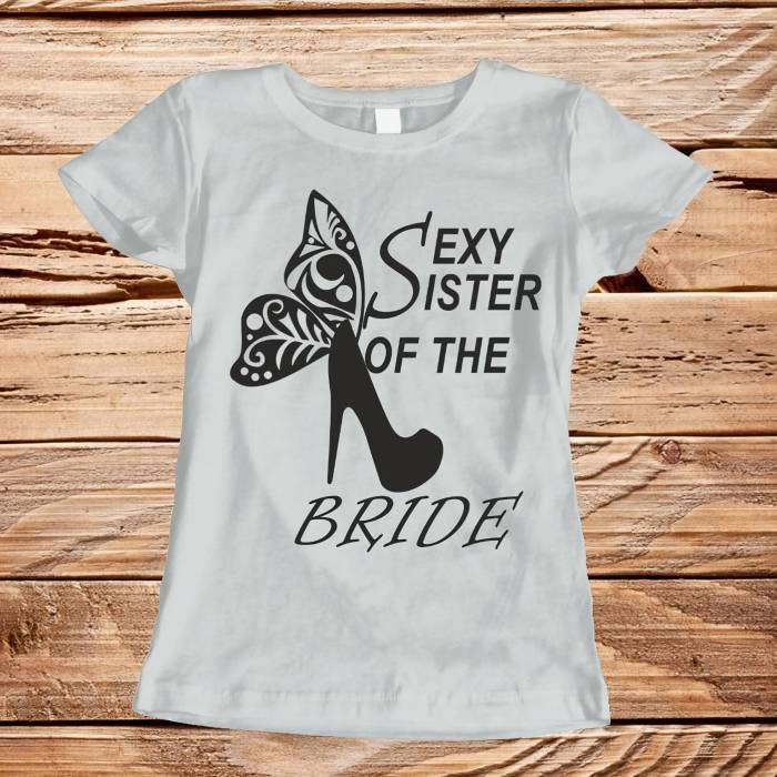 Maglietta personalizzata per l’addio al nubilato – Sorella della sposa