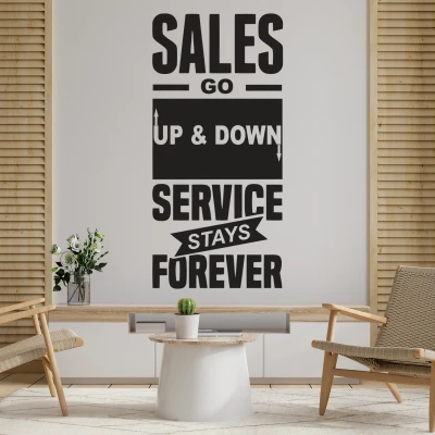 Adesivo murale per ufficio - Service Stays Forever